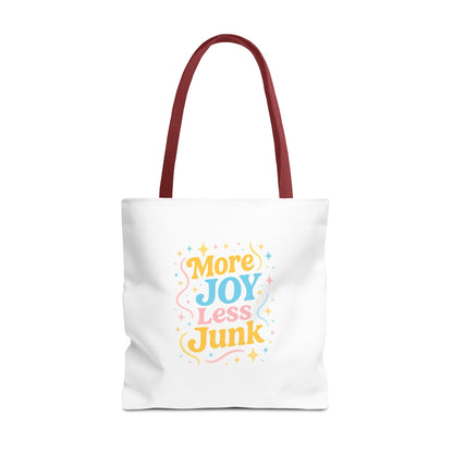 More Joy Less Junk Tote Bag