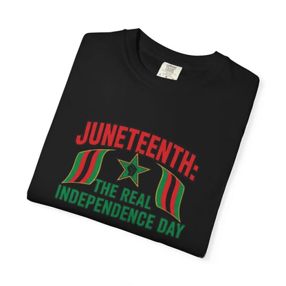 Juneteenth "The Real Independence Day" T-Shirt