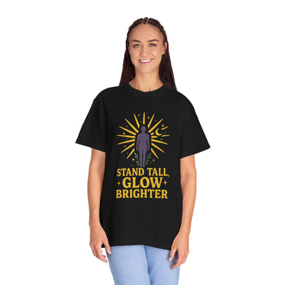 Unisex Inspirational T-Shirt, Stand Tall Glow Brighter Tee, Motivational Apparel, Gift for Friends, Positive Vibes Shirt, Casual Wear