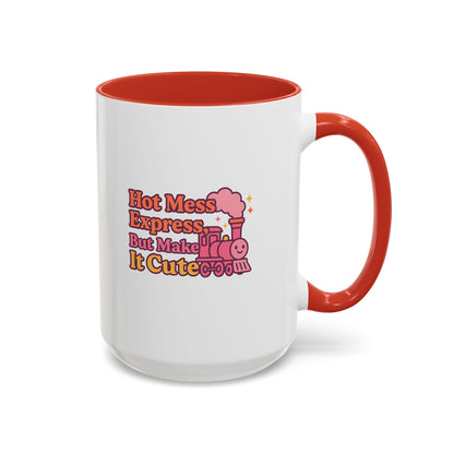 Cute Hot Mess Coffee Mug Fun Gift for Friends 11 & 15oz