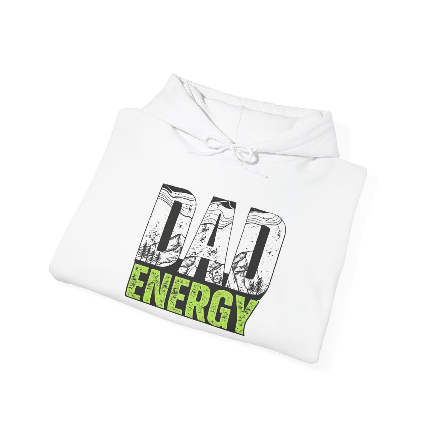 Dad Energy Hoodie — Graphic Father’s Day Pullover