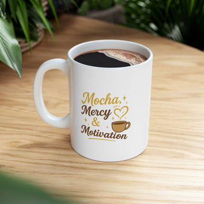 Mocha Mercy &amp; Motivation - Charming Coffee Mug, Cute Gift for Coffee Lovers, Personalized Mug for Friends, Mother's Day Gift, Cozy Morning Mug
