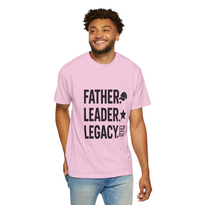 Father Leader Legacy - Unisex T-Shirt, Gift for Dad, Inspirational Tee, Father's Day Shirt, Casual Everyday Wear
