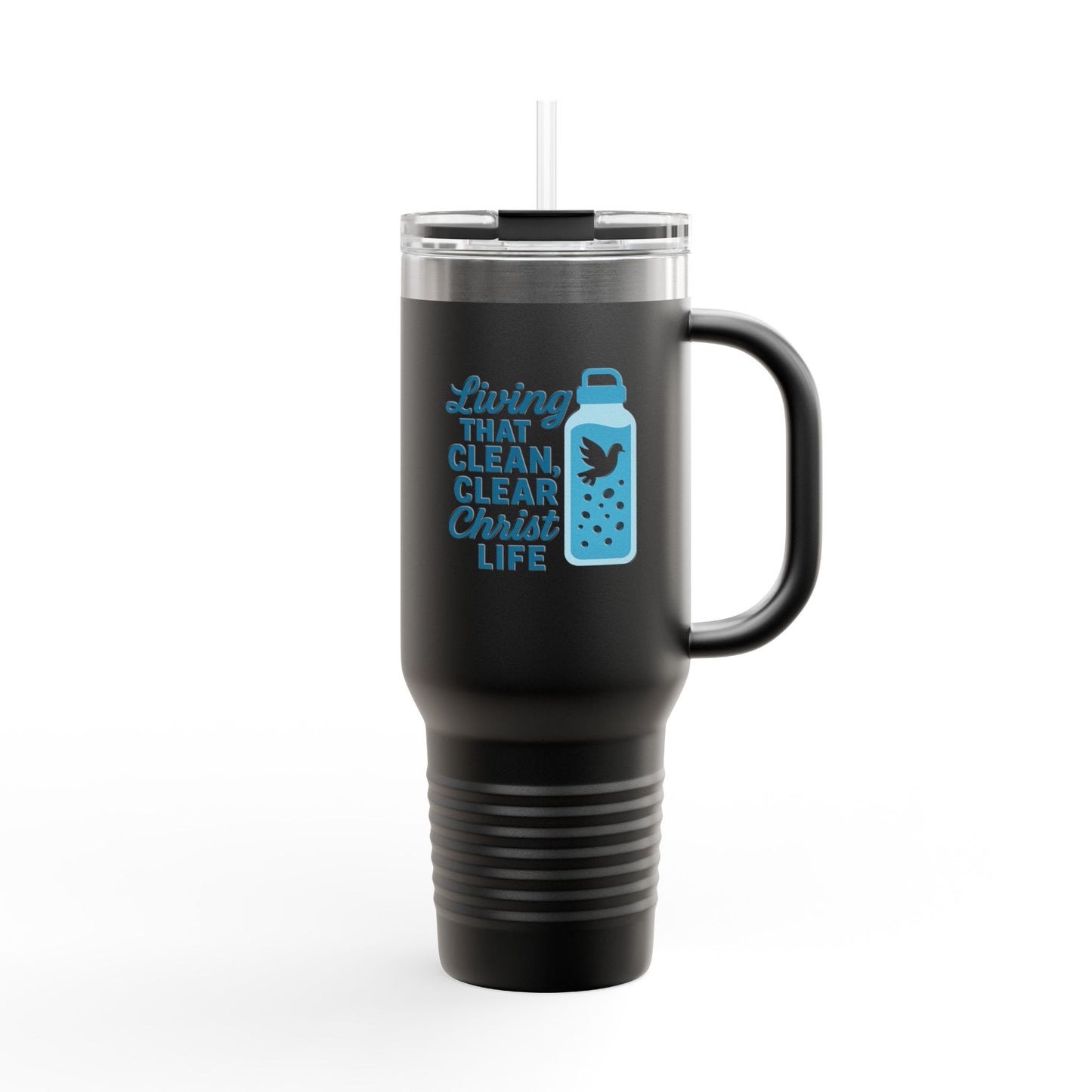 Living That Clean, Clear Christ Life - Inspirational Insulated Travel Mug, 40oz - Motivational Drinkware for Daily Refreshment, Perfect for Faith-Based Gifting, Eco-Friendly