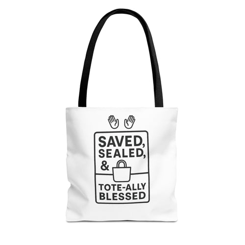 Blessed Tote Bag Saved  Sealed & Tote ally Blessed