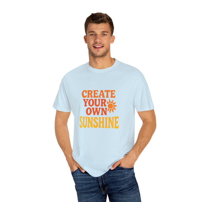 Create Your Own Sunshine Garment-Dyed T-Shirt