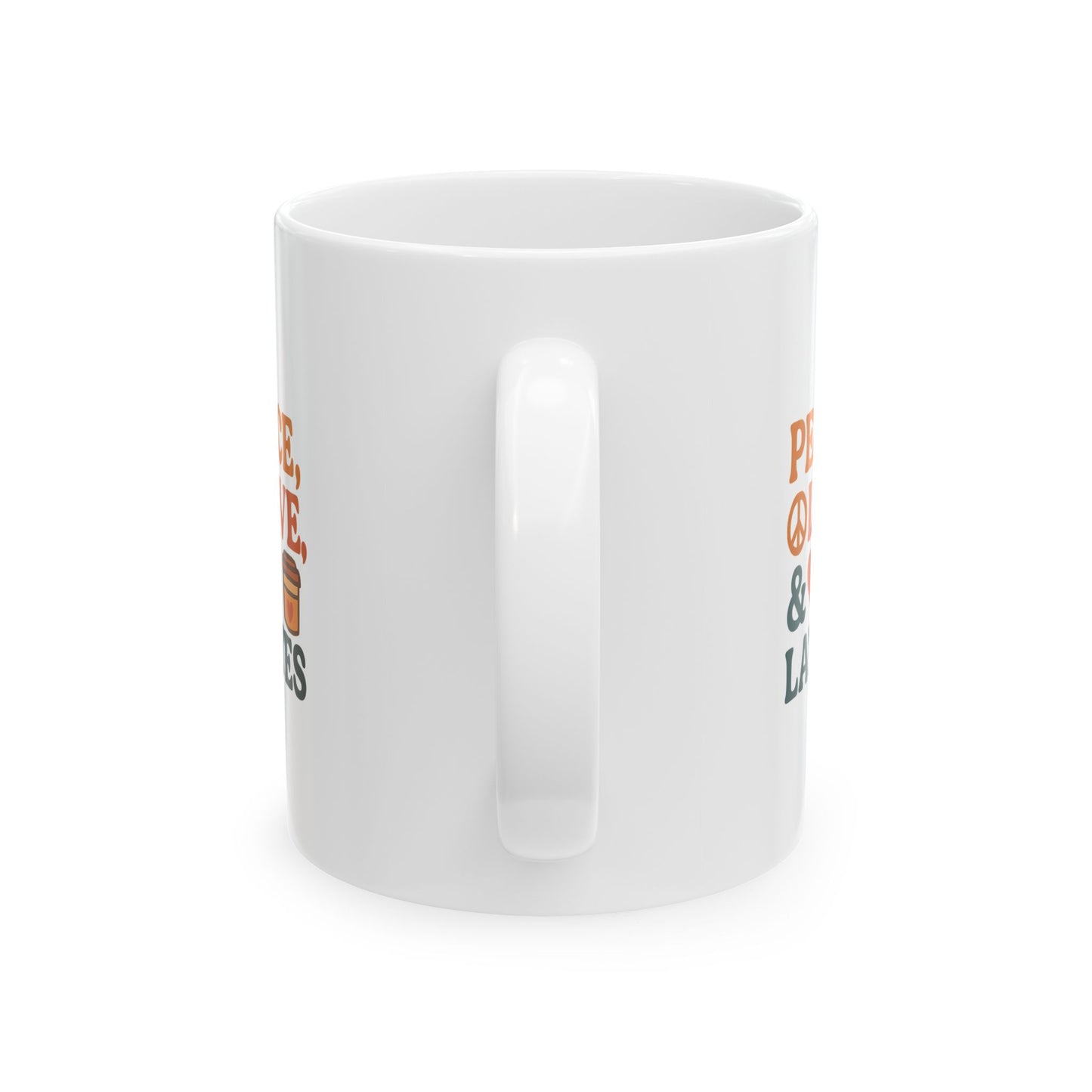 Peace Love & LattesCeramic Mug - Perfect for Coffee Lovers, Gift for Mom, Cute Kitchen Decor, Personalized Mug, Birthday Gift