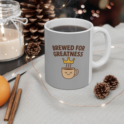 Brewed for greatness - Ceramic Coffee Mug, Perfect Gift for Coffee Lovers, Unique Kitchen Decor, Funny Mug for Birthdays, Home Office Drinking, Great Gift Idea