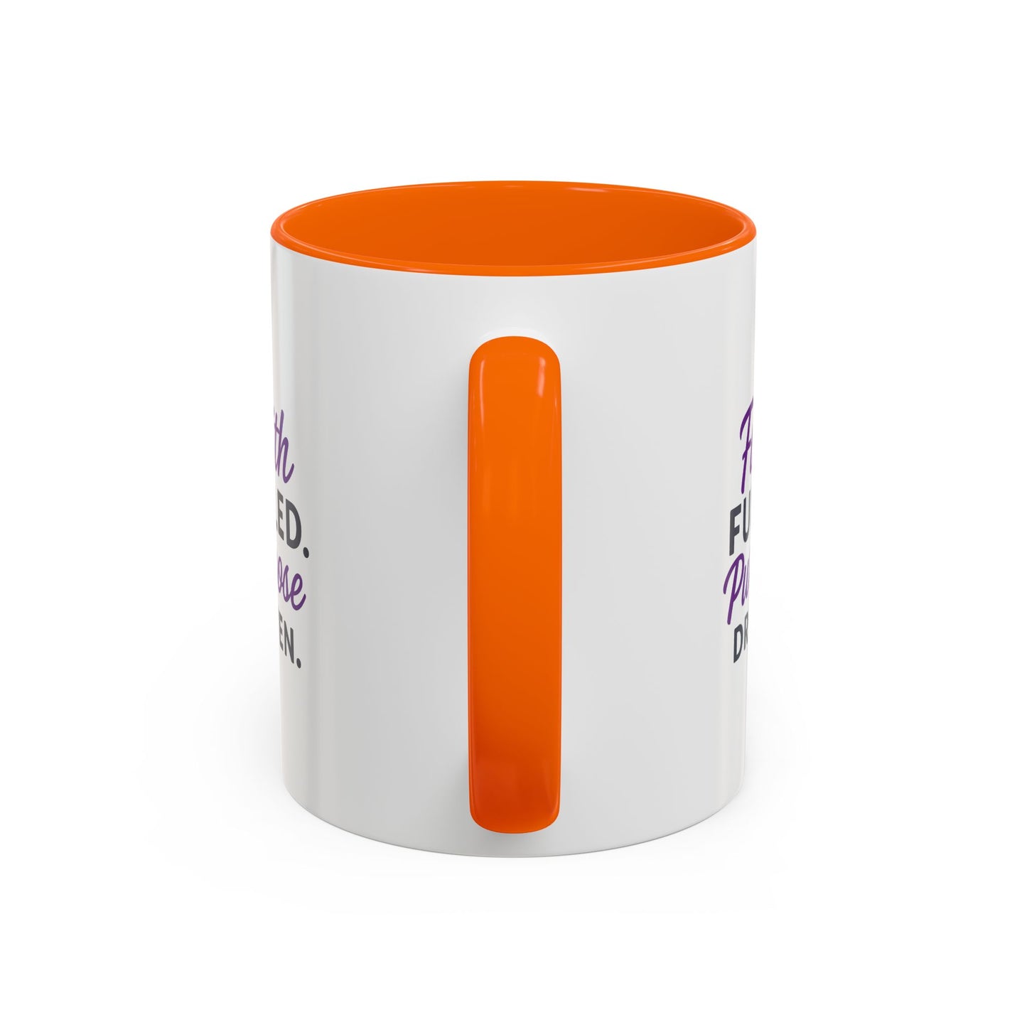 Faith Fueled Purpose Driven Coffee Mug - Inspirational Drinkware, Gift for Mom, Motivational Mug, Coffee Lover's Essential