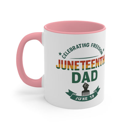 Juneteenth Dad Accent Mug — Celebrating Freedom June 19 Coffee Cup