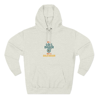Goal Digger Funny Fleece Hoodie