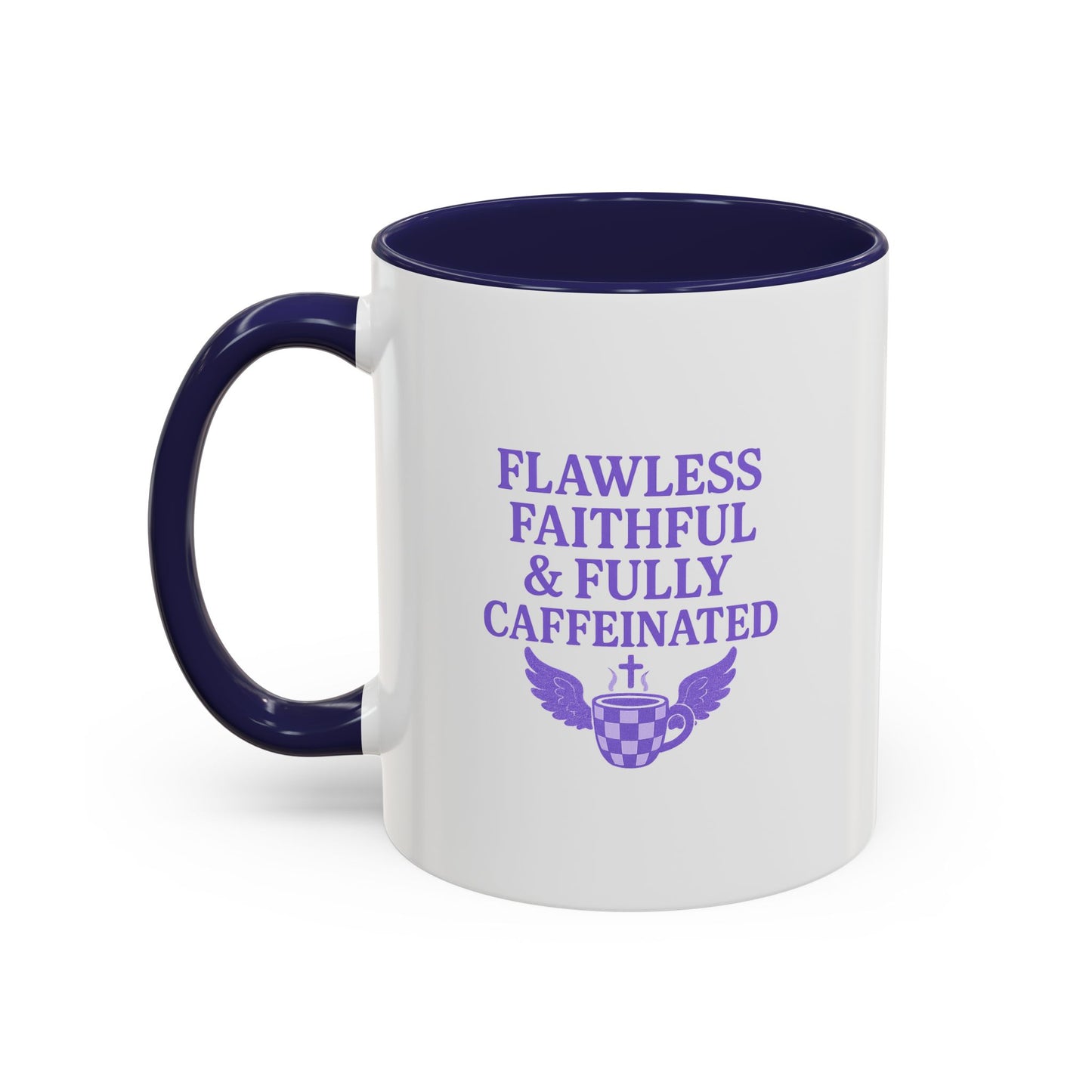 Flawless & Fully Caffeinated Accent Coffee Mug for Faithful Friends, Inspirational Gift, Morning Motivation Cup, Bible Lover's Mug
