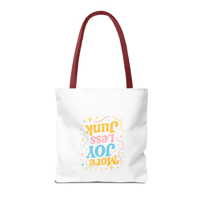 More Joy Less Junk Tote Bag