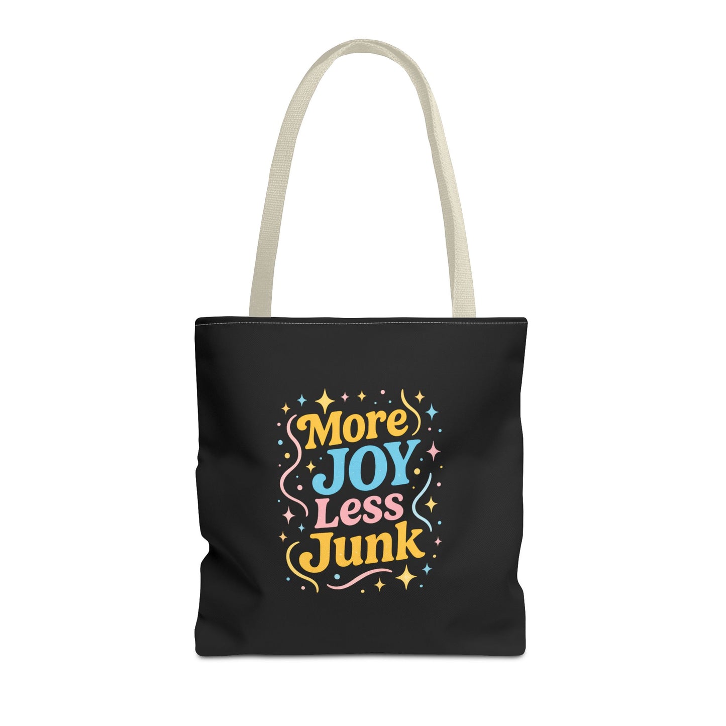 Joyful Tote Bag - More Joy Less Junk, Gift for Friends, Eco-Friendly Shopping Bag, Everyday Use, Inspirational Tote