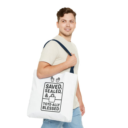 Blessed Tote Bag Saved  Sealed & Tote ally Blessed
