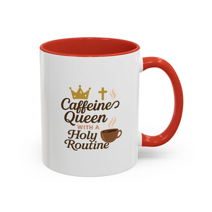 Caffeine Queen Coffee Mug | Holy Routine Gift, Inspirational Cup, Drinkware for Coffee Lovers, Motivational Mug, Morning Routine