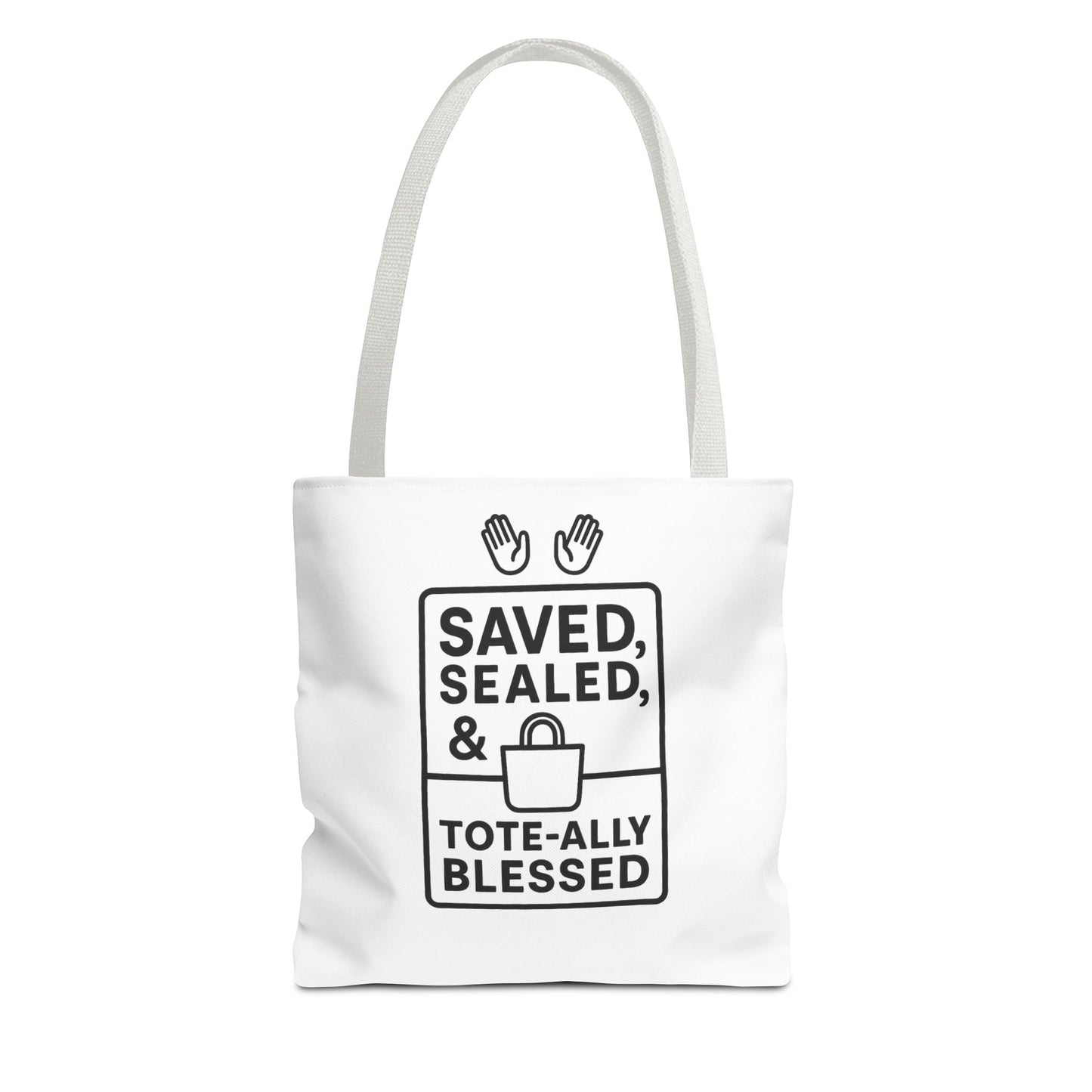 Blessed Tote Bag Saved  Sealed & Tote ally Blessed