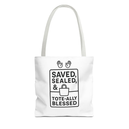 Blessed Tote Bag Saved  Sealed & Tote ally Blessed