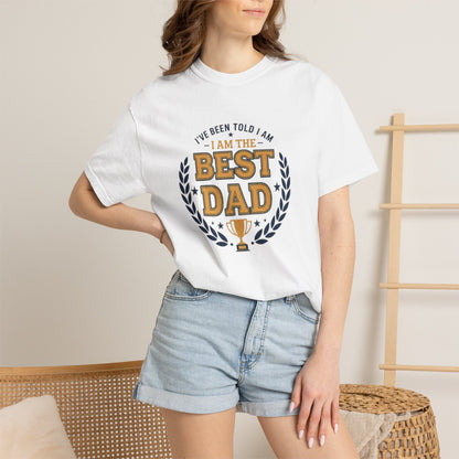 Best Dad T-Shirt - "I Am The Best Dad" Trophy Tee for Father's Day & Gifts