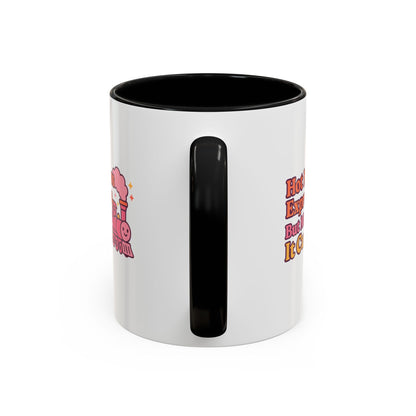 Cute Hot Mess Coffee Mug Fun Gift for Friends 11 & 15oz