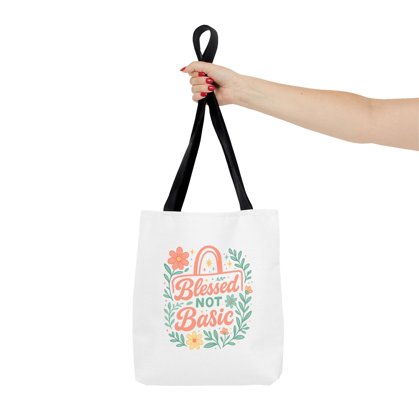 Blessed Not Basic Tote Bag, Inspirational Tote, Floral Design Bag, Gift for Her, Everyday Use, Eco-Friendly Shopping Bag