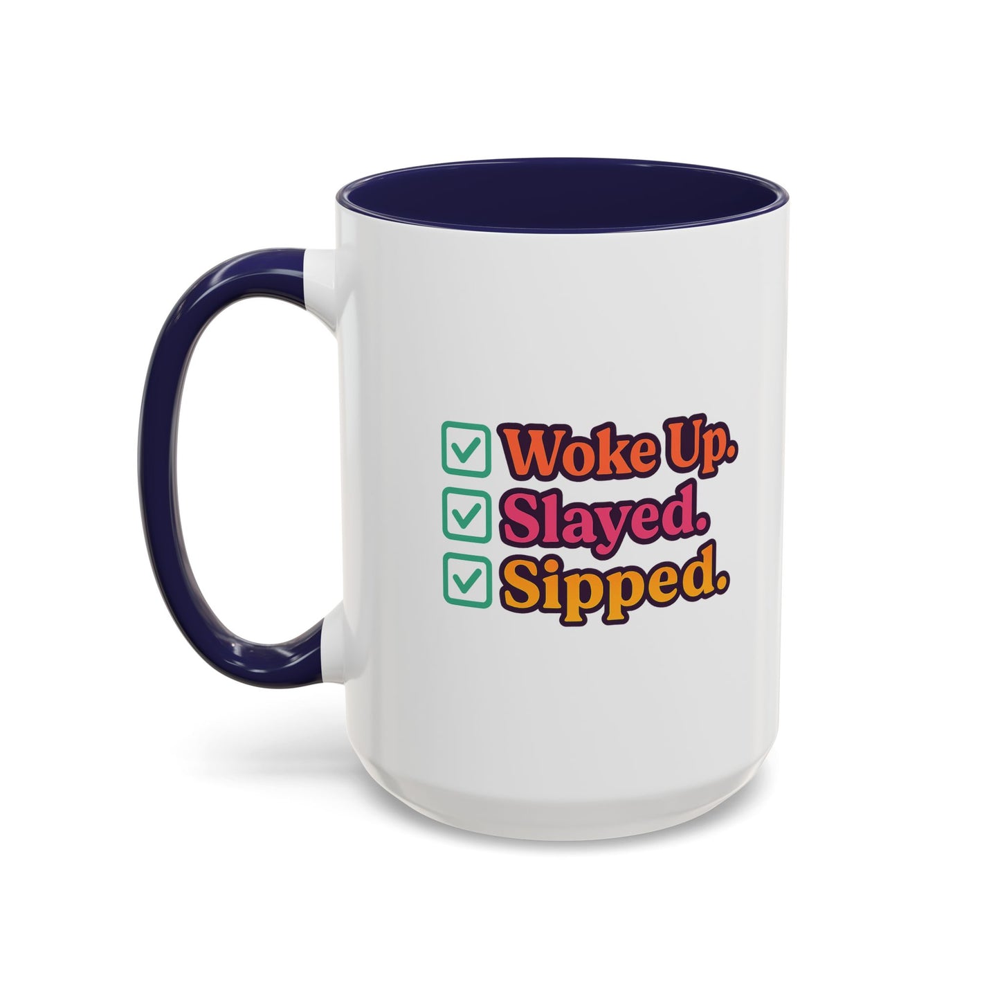 Woke Up Slayed Sipped Coffee Mug, Motivational Mug Gift, Fun Coffee Cup, Inspirational Office Mug, Morning Routine Mug