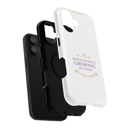 Phone Case — "Rooted in Grace, Growing in Light" Impact-Resistant Floral Design