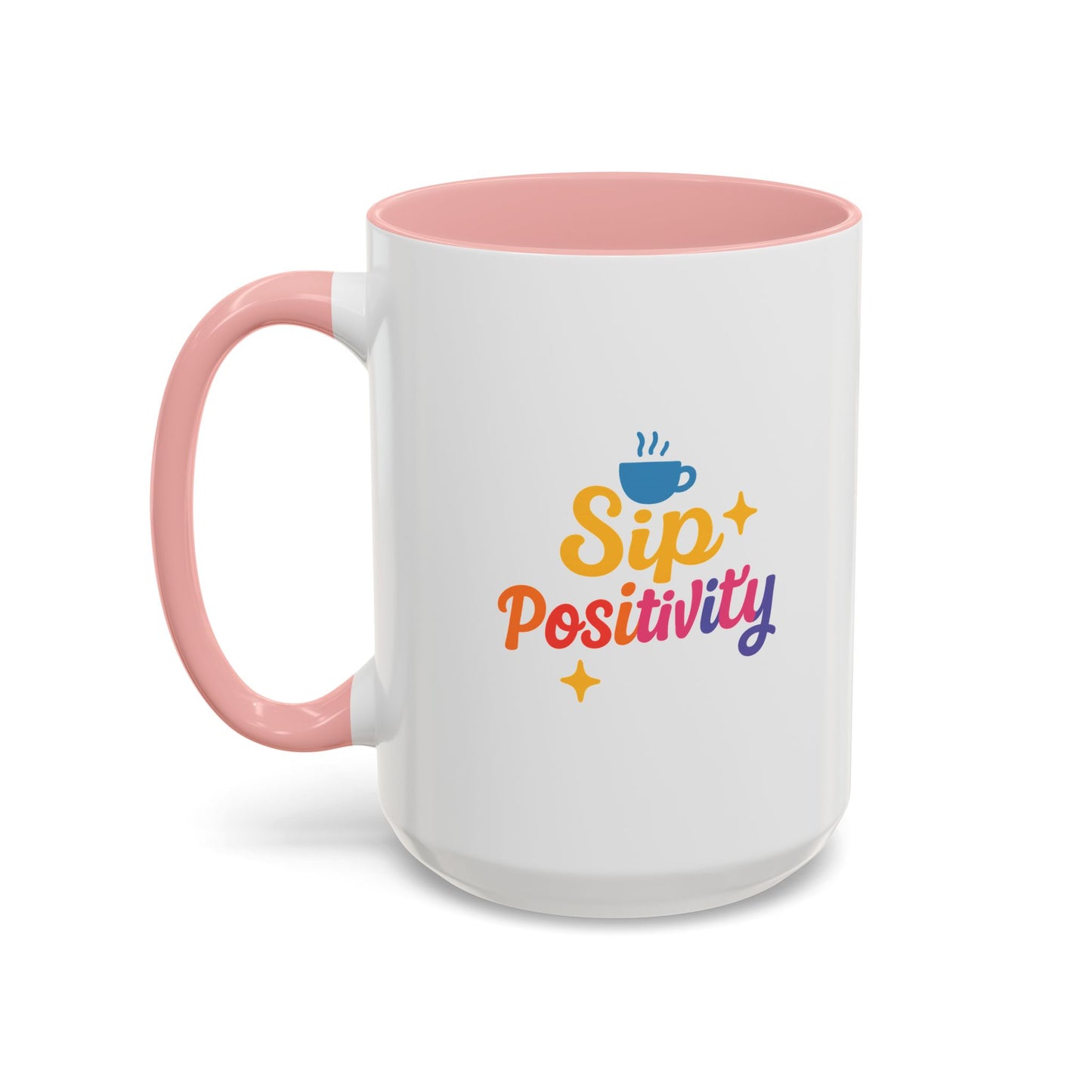 Sip Positivity Accent Coffee Mug (11, 15oz)