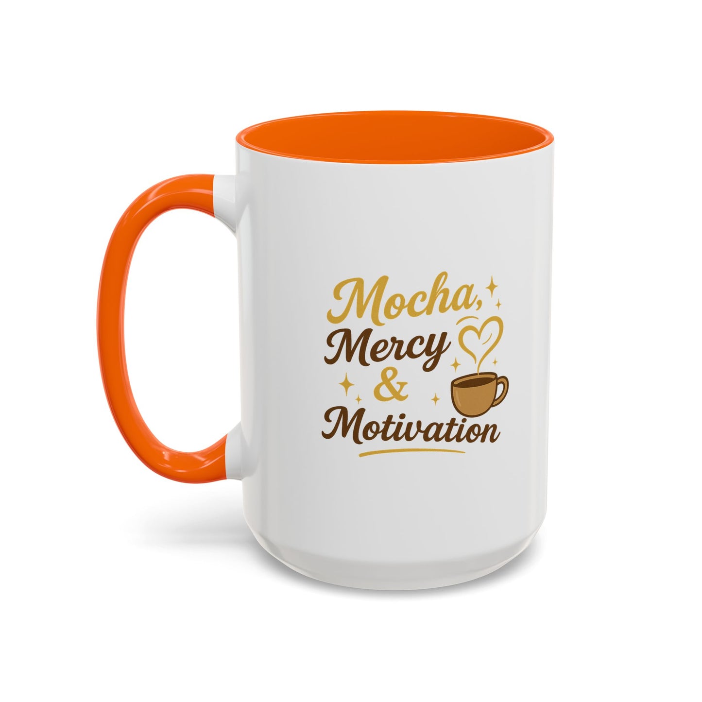 Mocha Mercy & Motivation Coffee Mug, Inspirational Coffee Cup, Gift for Coffee Lovers, Motivational Mug, Birthday Present