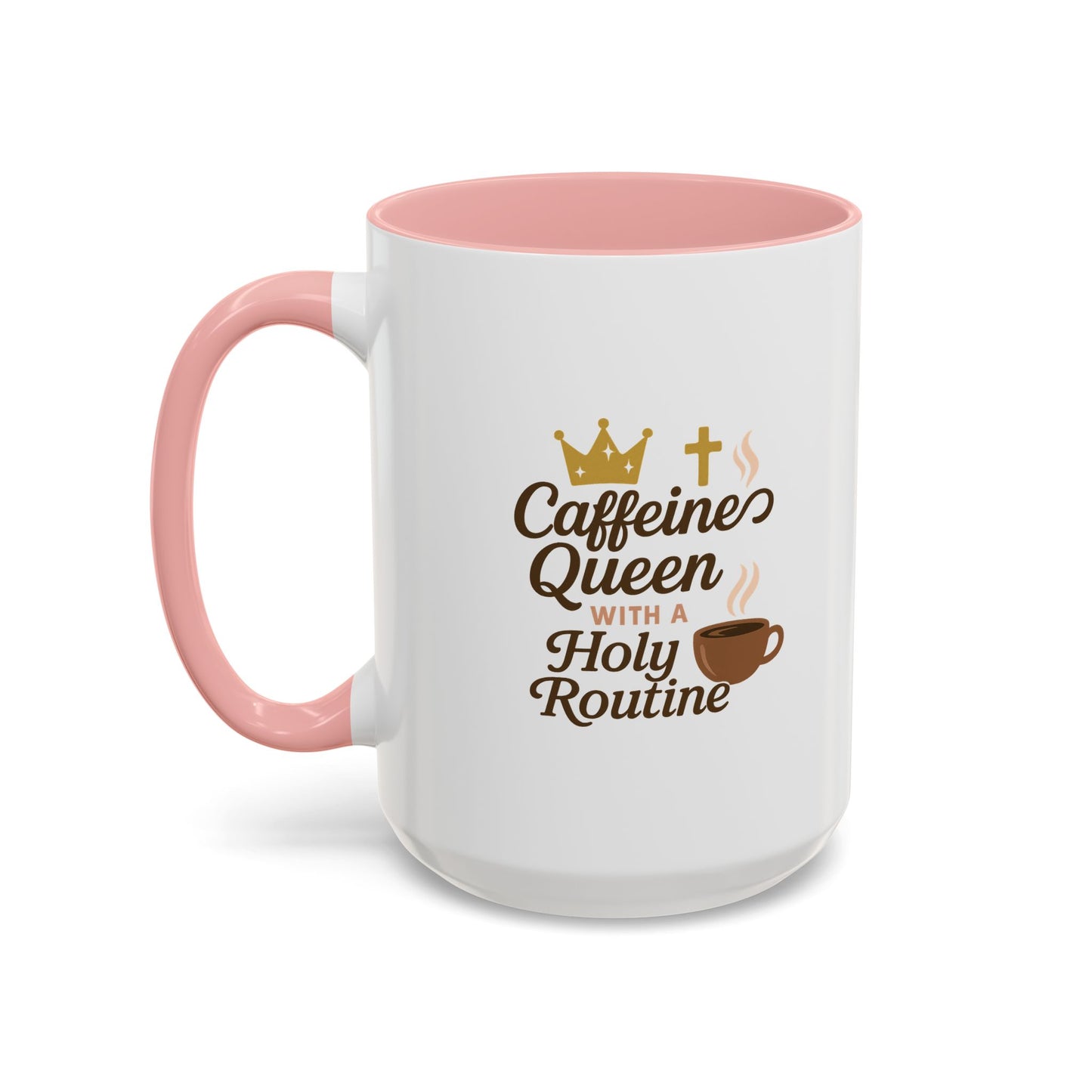 Caffeine Queen Coffee Mug | Holy Routine Gift, Inspirational Cup, Drinkware for Coffee Lovers, Motivational Mug, Morning Routine