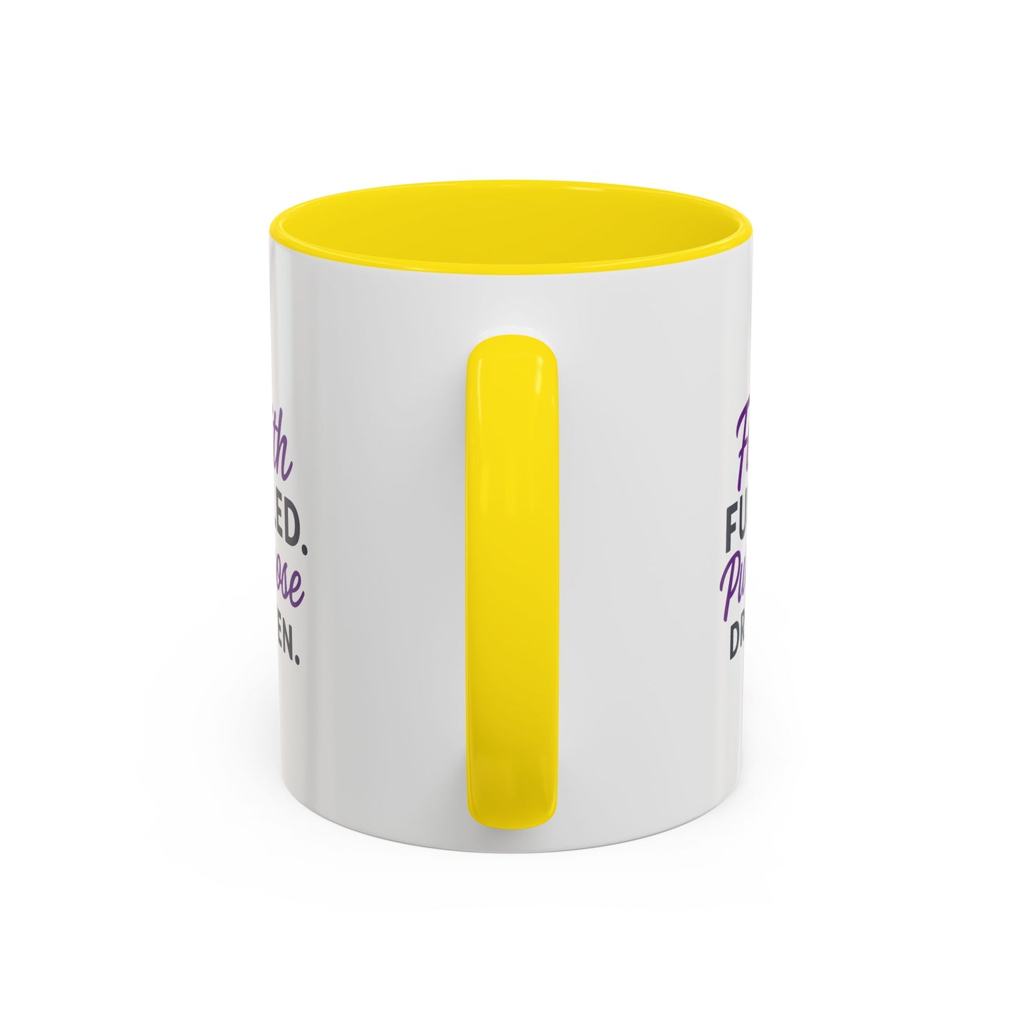 Faith Fueled Purpose Driven Coffee Mug - Inspirational Drinkware, Gift for Mom, Motivational Mug, Coffee Lover's Essential