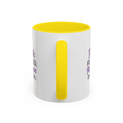 Faith Fueled Purpose Driven Coffee Mug - Inspirational Drinkware, Gift for Mom, Motivational Mug, Coffee Lover's Essential