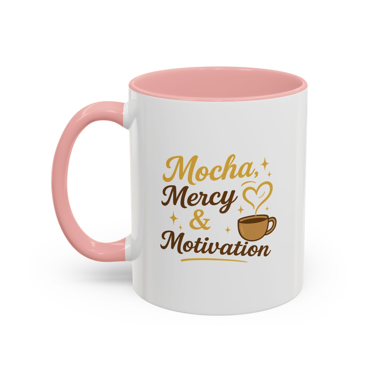 Mocha Mercy & Motivation Coffee Mug, Inspirational Coffee Cup, Gift for Coffee Lovers, Motivational Mug, Birthday Present