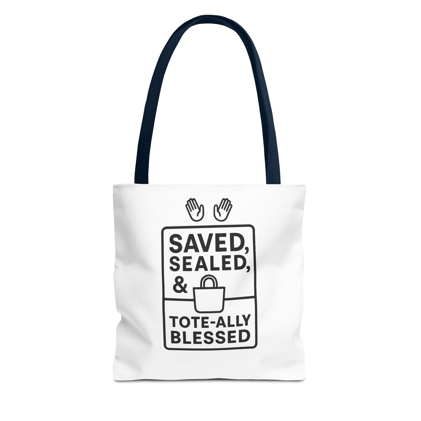 Blessed Tote Bag Saved  Sealed & Tote ally Blessed