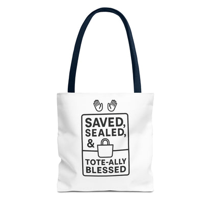 Blessed Tote Bag Saved  Sealed & Tote ally Blessed