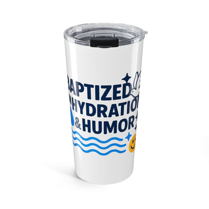 Baptized Humor Tumbler 20oz | Fun Baptism Gift | Hydration & Humor | Christian Drinkware | Personalized Souvenir | Aqua Stainless Steel