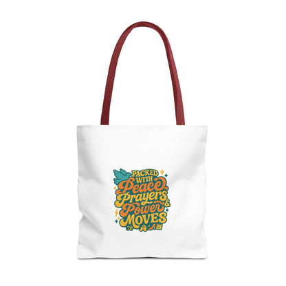 Peace, Prayers & Power Moves Tote Bag