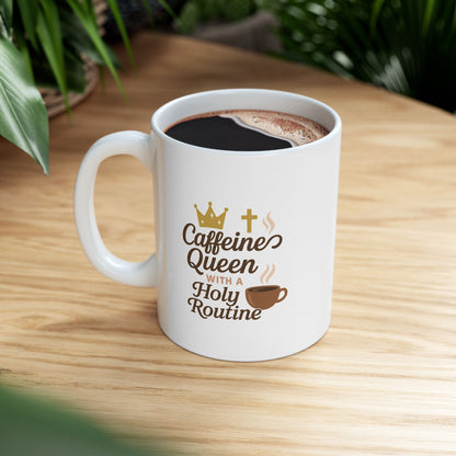 Ceramic Mug - Caffeines Queens - Cozy Coffee Quotes for Coffee Lovers, Cute Drinkware for Home, Perfect Gift for Birthdays, Holidays