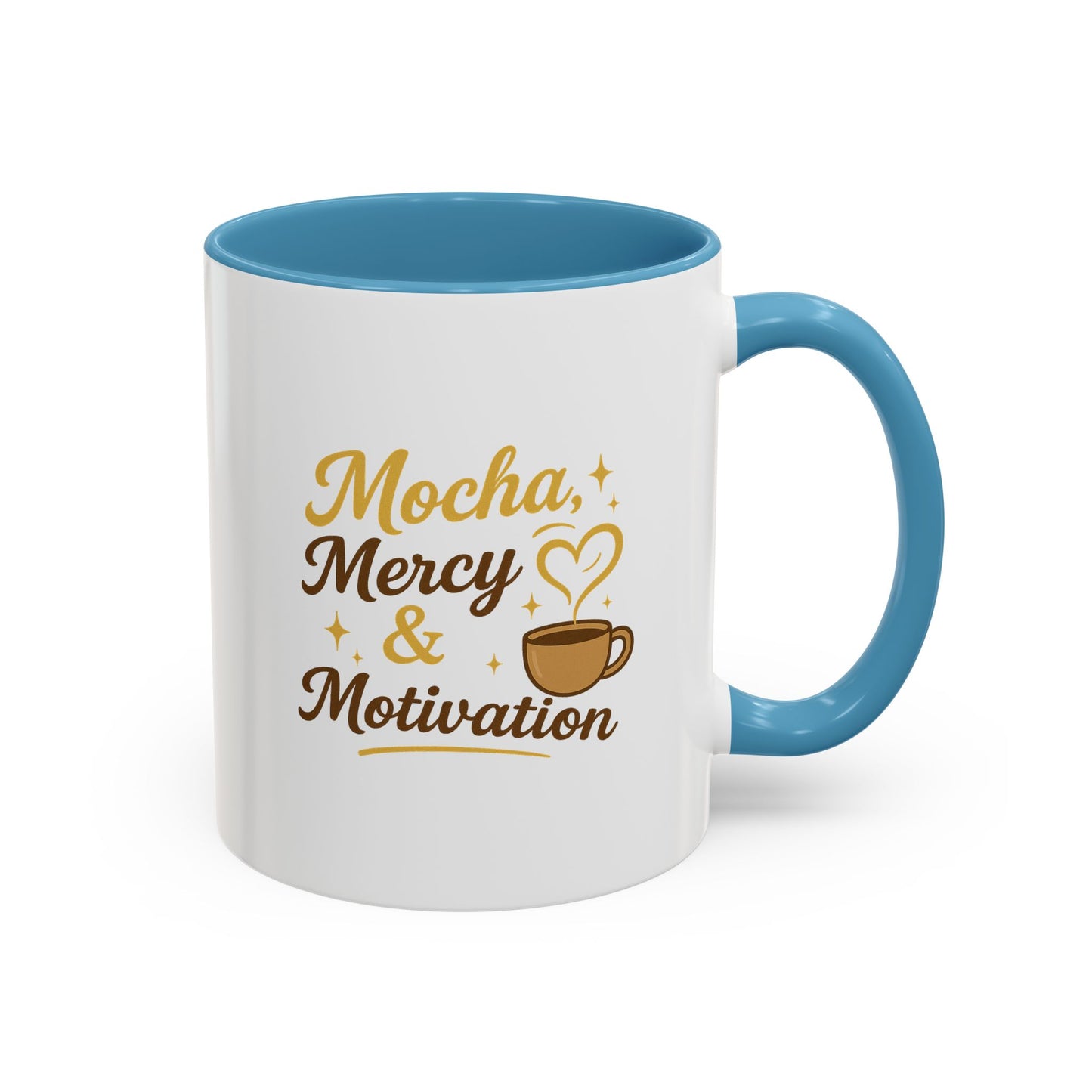 Mocha Mercy & Motivation Coffee Mug, Inspirational Coffee Cup, Gift for Coffee Lovers, Motivational Mug, Birthday Present