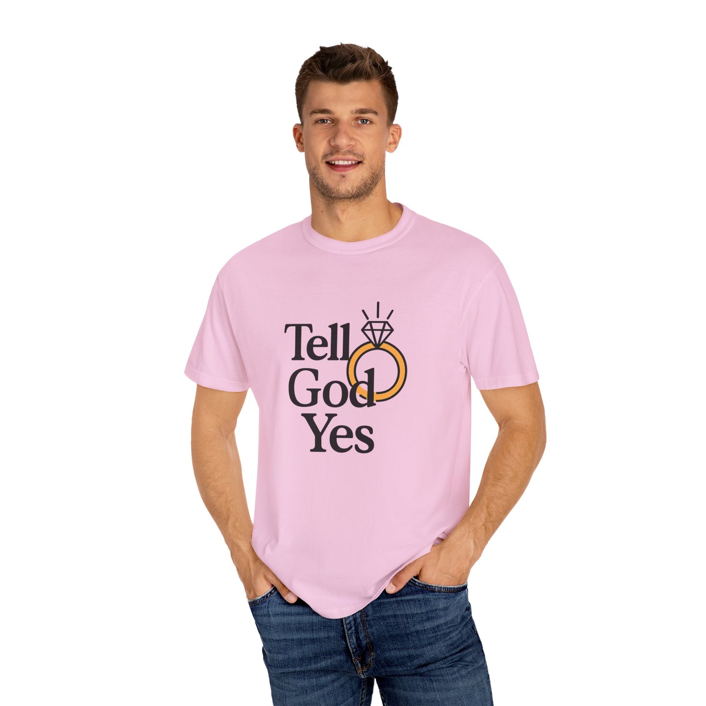 Wedding Proposal T-Shirt, Engagement Gift, Tell God Yes Shirt, Unisex Shirt, Marriage Celebration Tee