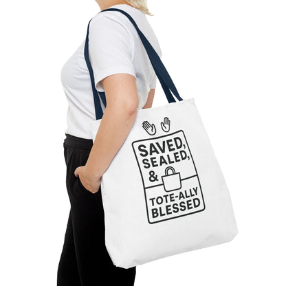 Blessed Tote Bag Saved  Sealed & Tote ally Blessed
