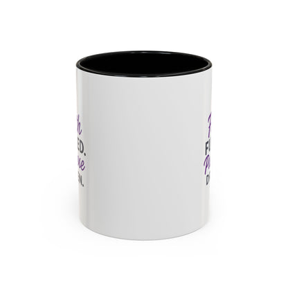 Faith Fueled Purpose Driven Coffee Mug - Inspirational Drinkware, Gift for Mom, Motivational Mug, Coffee Lover's Essential