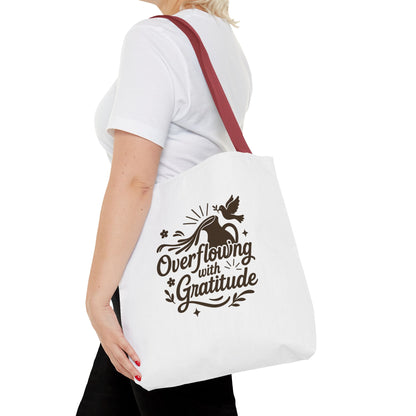 Overflowing with Gratitude Tote Bag - Eco-Friendly, Reusable Shopping Bag, Gift for Friends, Thank You Gift, Inspirational Design