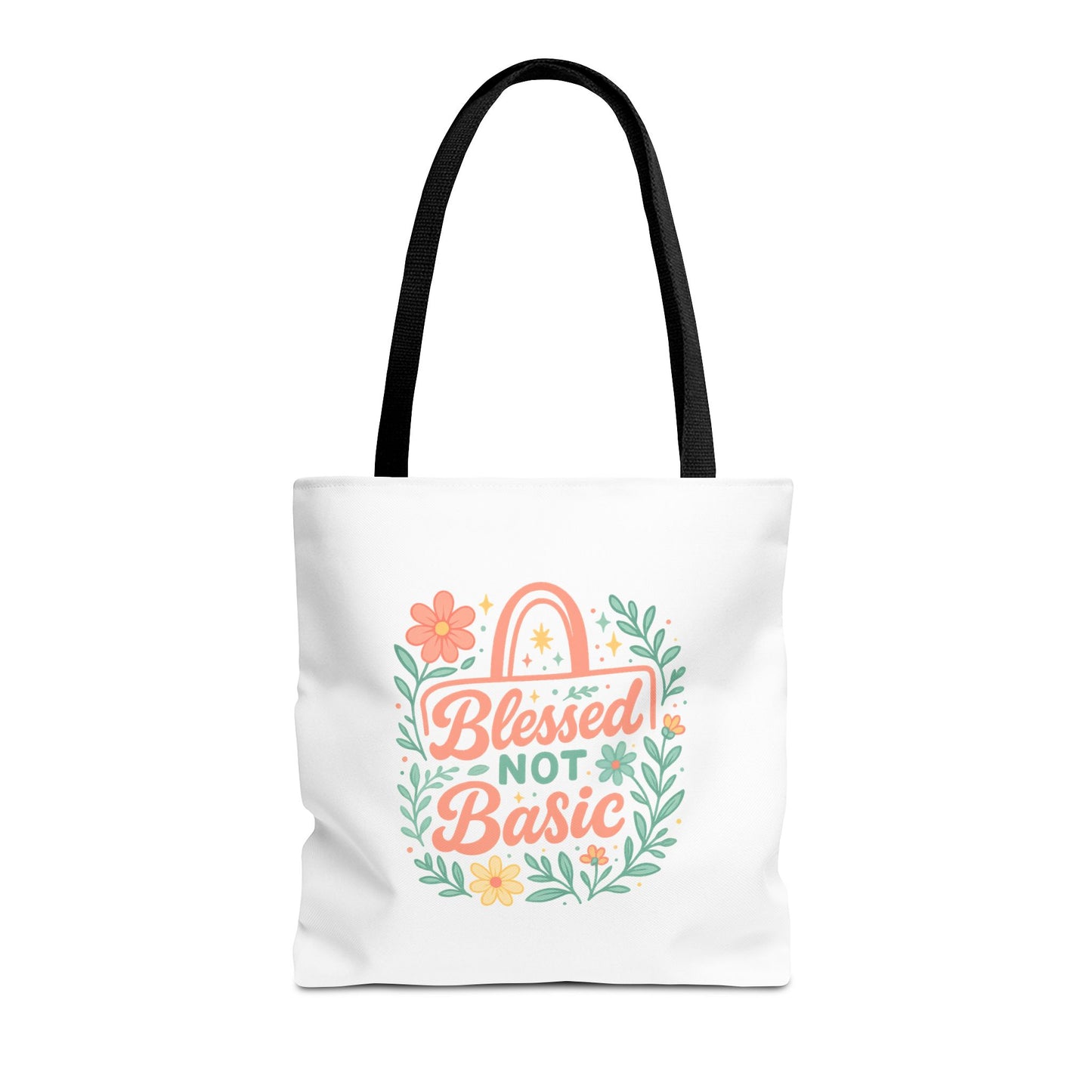 Blessed Not Basic Tote Bag, Inspirational Tote, Floral Design Bag, Gift for Her, Everyday Use, Eco-Friendly Shopping Bag