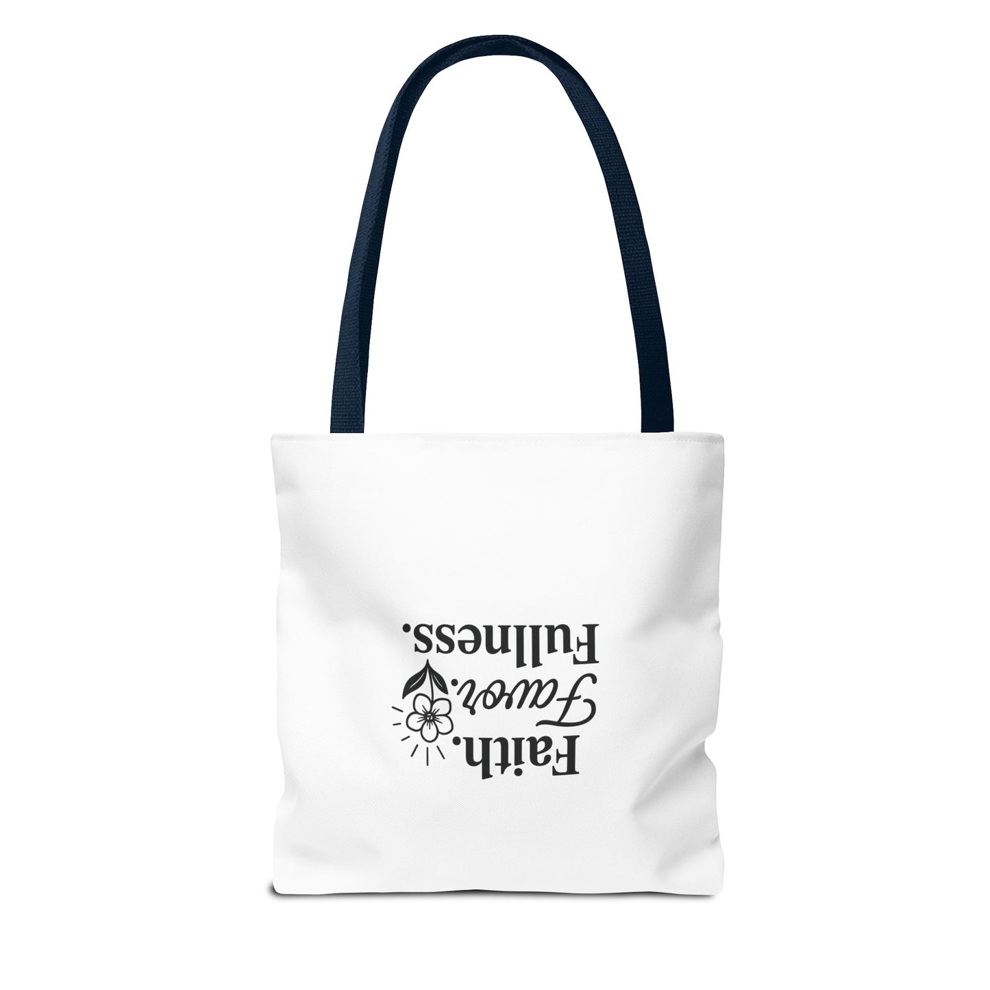Faith Favor Fullness Tote Bag
