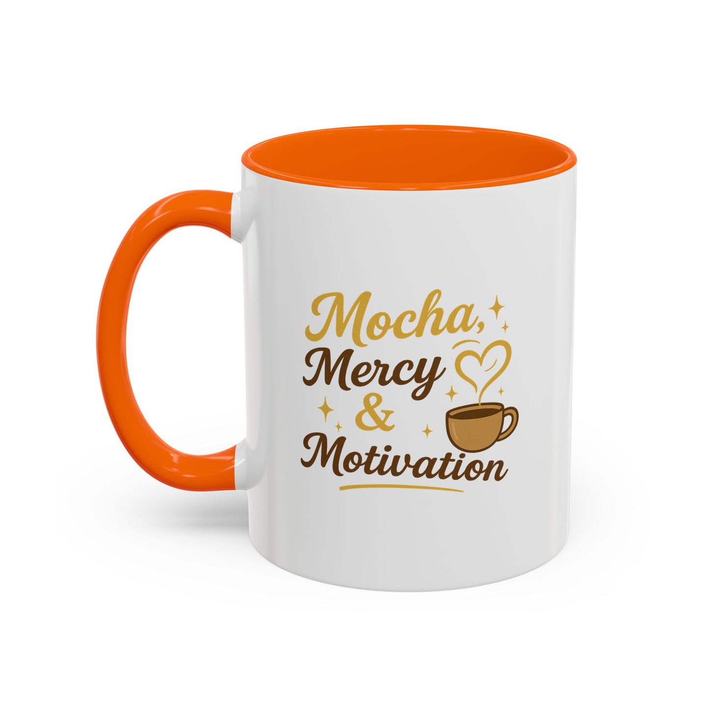 Mocha Mercy & Motivation Coffee Mug, Inspirational Coffee Cup, Gift for Coffee Lovers, Motivational Mug, Birthday Present