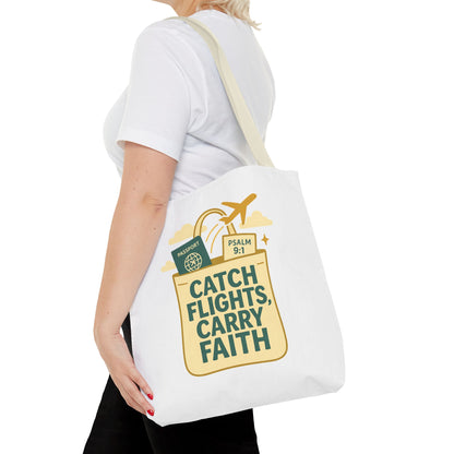 Catch Flights Carry Faith Tote Bag - Travel, Christian Gift, Airport Essentials, Carryall, Eco-Friendly Shopper