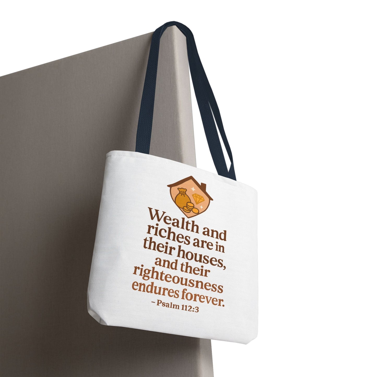 Psalm 112:3 Bible Verse Tote Bag