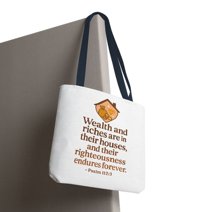 Psalm 112:3 Bible Verse Tote Bag