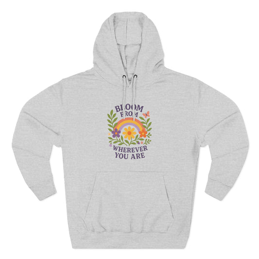 Bloom Wherever You Are Fleece Hoodie - Cozy Floral Sweatshirt for Growth &amp; Positivity, Ideal for Gifts, Home, Casual Wear